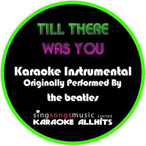 Till There Was You (Originally Performed By The Beatles) [Instrumental Version]