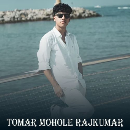 Tomar Mohole Rajkumar