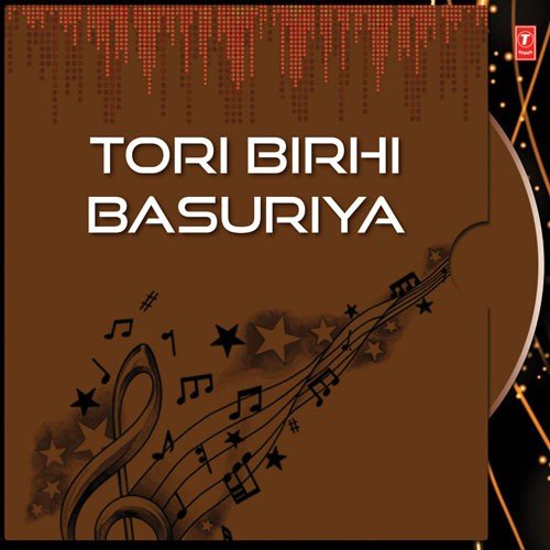 Tori Birhi Bansuriya