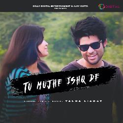 Tu Mujhe Ishq De