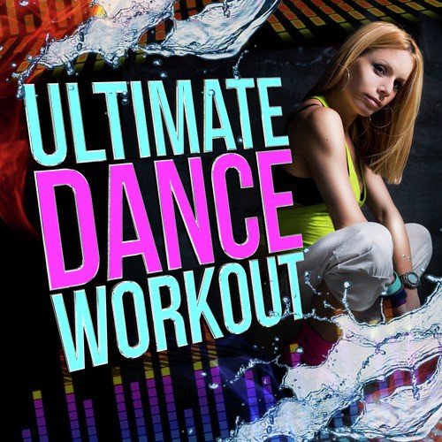 Ultimate Dance Workout
