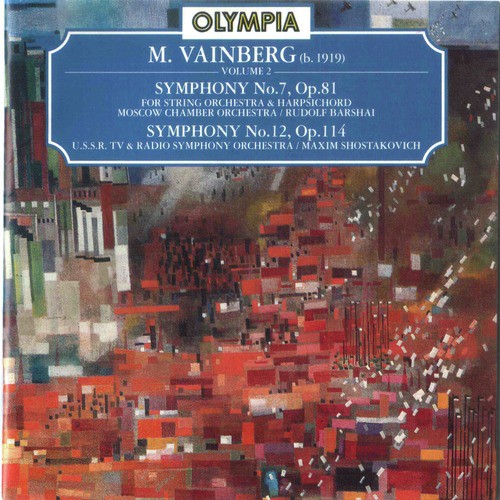 Vainberg: Symphony No. 7 & 12