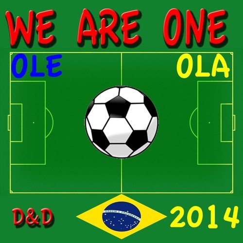 We Are One (Ole Ola)