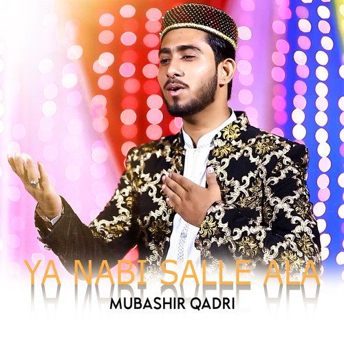 Ya Nabi Salle Ala