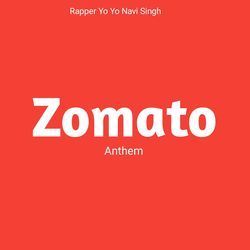 Zomato Anthem-KV4zVzkdWAE