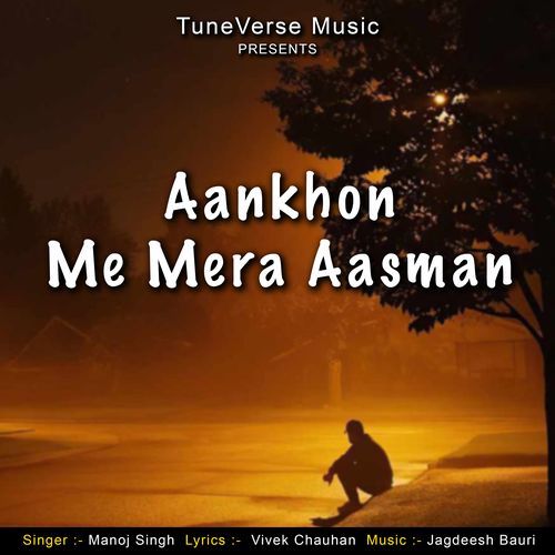 Aankhon Me Mera Aasman
