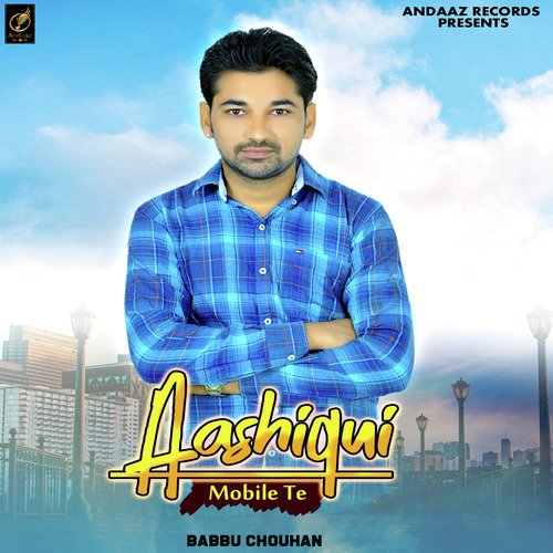 Aashiqui Mobile Te - Single