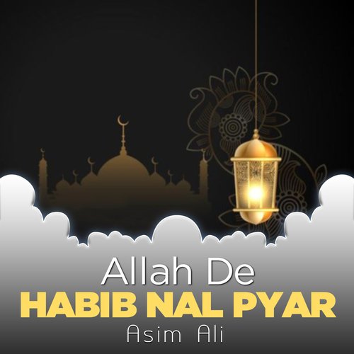 Allah De Habib Nal Pyar