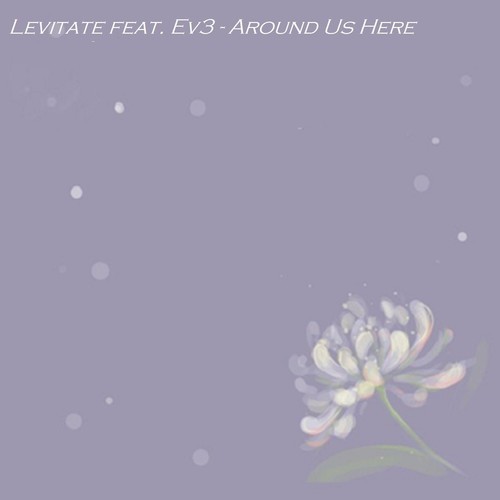 Around Us Here (feat. Ev3) - Single