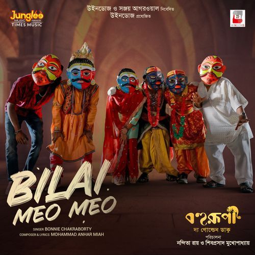 Bilai Meo Meo (From "Bohurupi The Golden Daku")