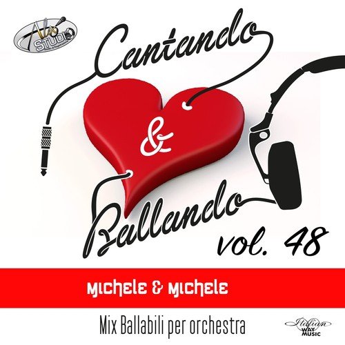 Cantando & Ballando Vol. 48 (Mix di ballabili per orchestra)