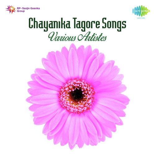 Chayanika Tagore Songs Various Artistes