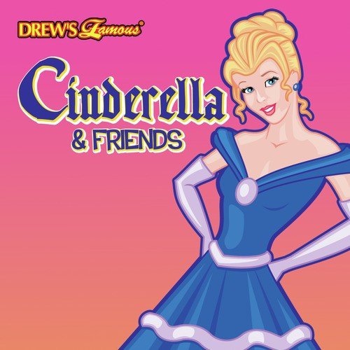 Cinderella & Friends