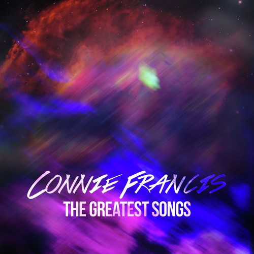 Connie Francis - The Greatest Songs