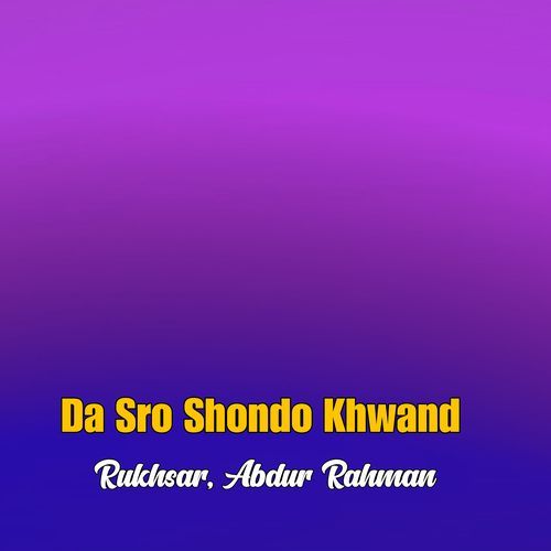 Da Sro Shondo Khwand