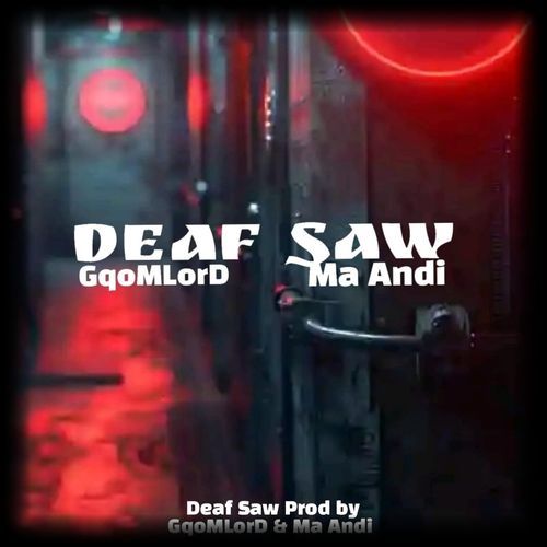 Deaf Saw