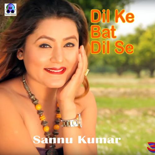 Dil Ke Bat Dil Se