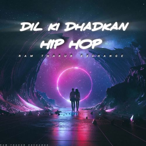 Dil Ki Dhadkan Hip Hop