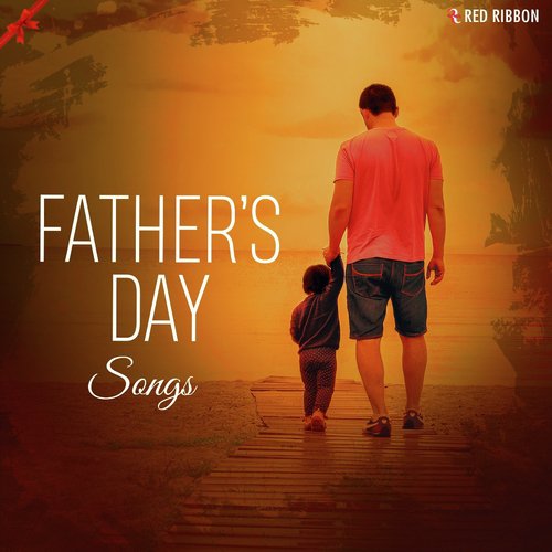 Download Father S Day Songs Songs Download Free Online Songs Jiosaavn