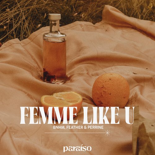 Femme Like U