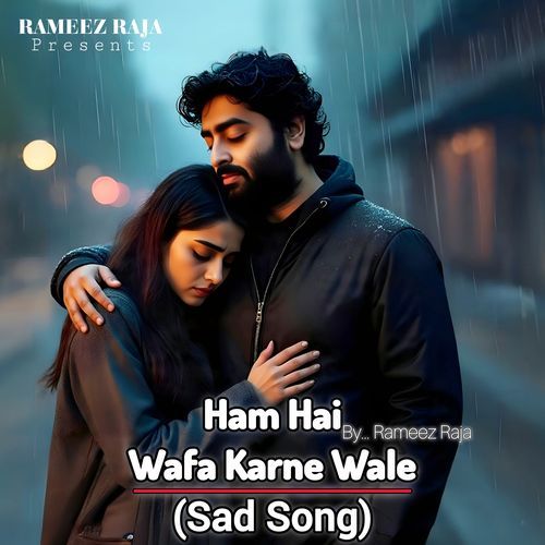 Ham Hai Wafa Karne Wale