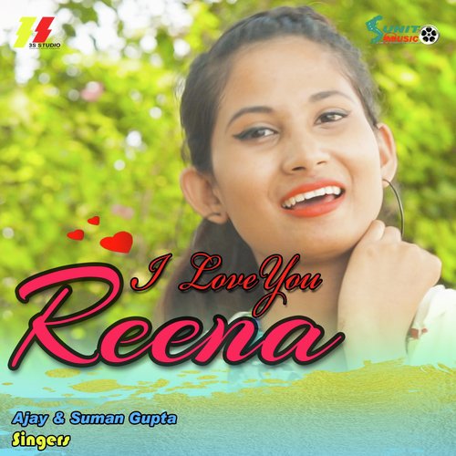 I Love You Reena