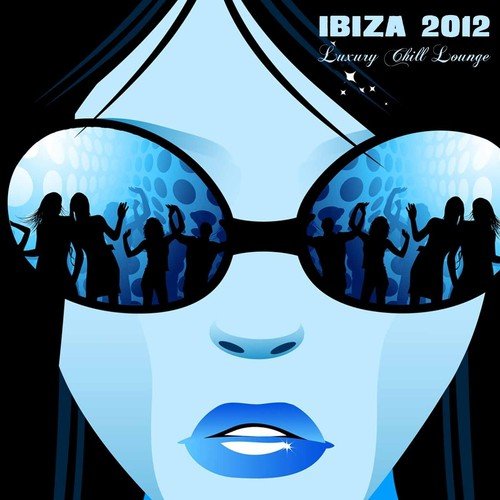 Ibiza 2012 Chill Out