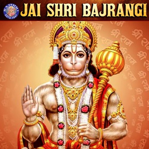 Jai Shri Bajrangi