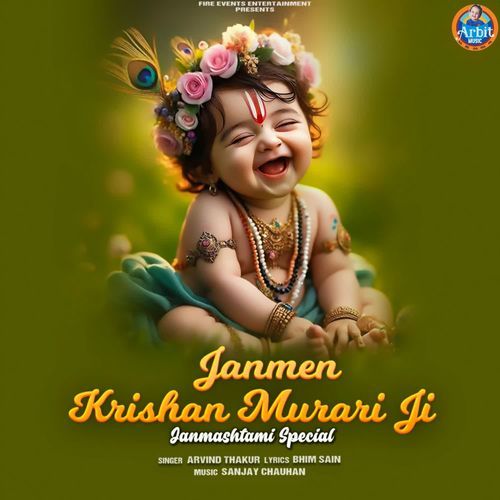 Janmen Krishan Murari Ji