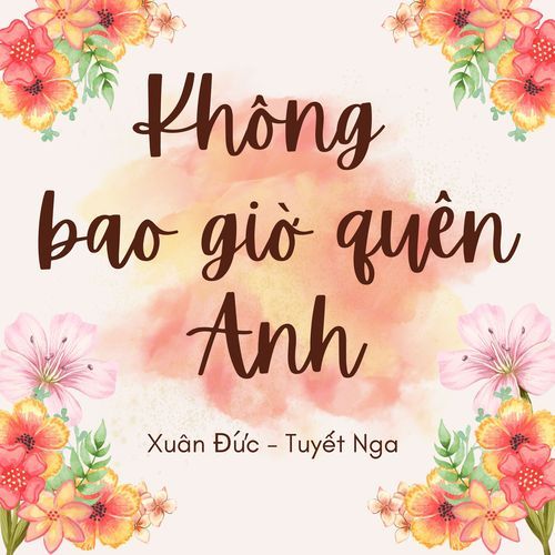 Không Bao Giờ Quên Anh_poster_image