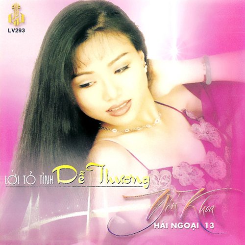 Lời Tỏ Tình Dễ Thương (Yến Khoa Hải Ngoại 13)