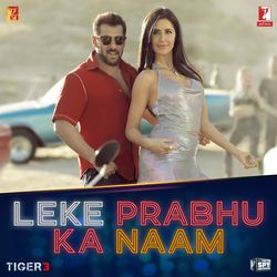 Leke Prabhu Ka Naam (From &quot;Tiger 3&quot;)-GisoUztEWnk