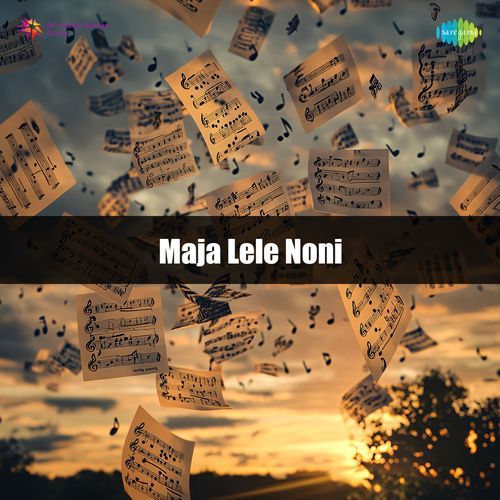 Maja Lele Noni
