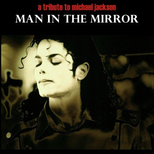 michael jackson man in the mirror album version