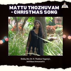 Mattu Thozhuvam - Christmas Song-EhsHSR1WWlk