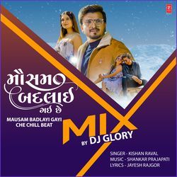 Mausam Badlayi Gayi Che Chill Beat Mix(Remix By Dj Glory)-JlsPAiFlWws