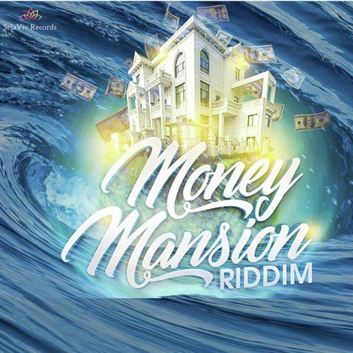 Money Mi a Pree (Money Mansion Riddim)