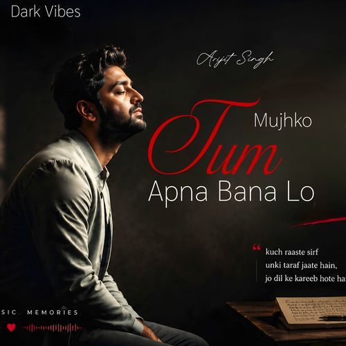 Mujhko Tum Apna Bana Lo (New Version)