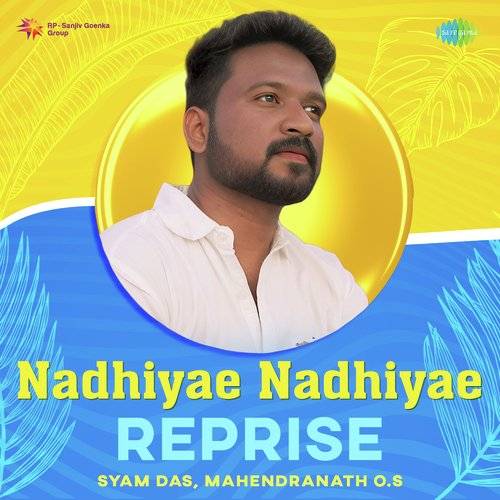 Nadhiyae Nadhiyae - Reprise