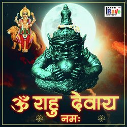 Om Rahu Devaya Namah-HylGYiVxAgA