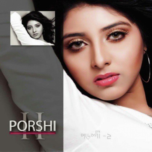 Porshi Song Download From Porshi 2 Jiosaavn saavn