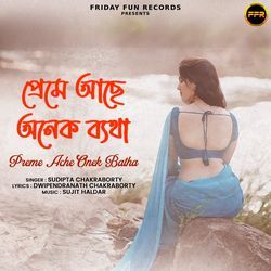 Preme Ache Onek Batha