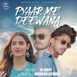 Pyaar Me Deewana-EjotdT57X2k