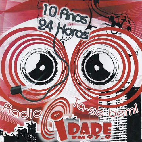 Rádio Cidade - 10 Anos 24 Horas_poster_image