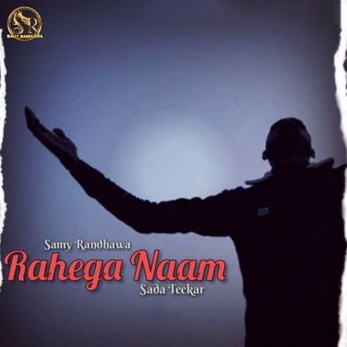 Rahega Naam Sada Teekar