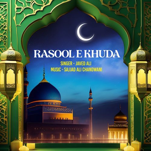 Rasool E Khuda