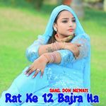 Rat Ke 12 Bajra Ha