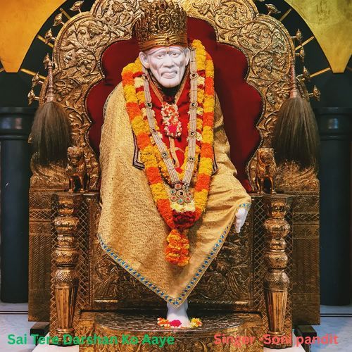 Sai Tere Darshan Ko Aaye