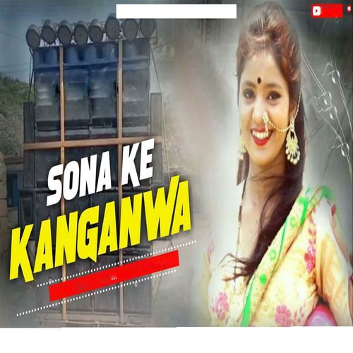 Sona Ke Kanganwa