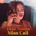 Tala Ninda Miss Call